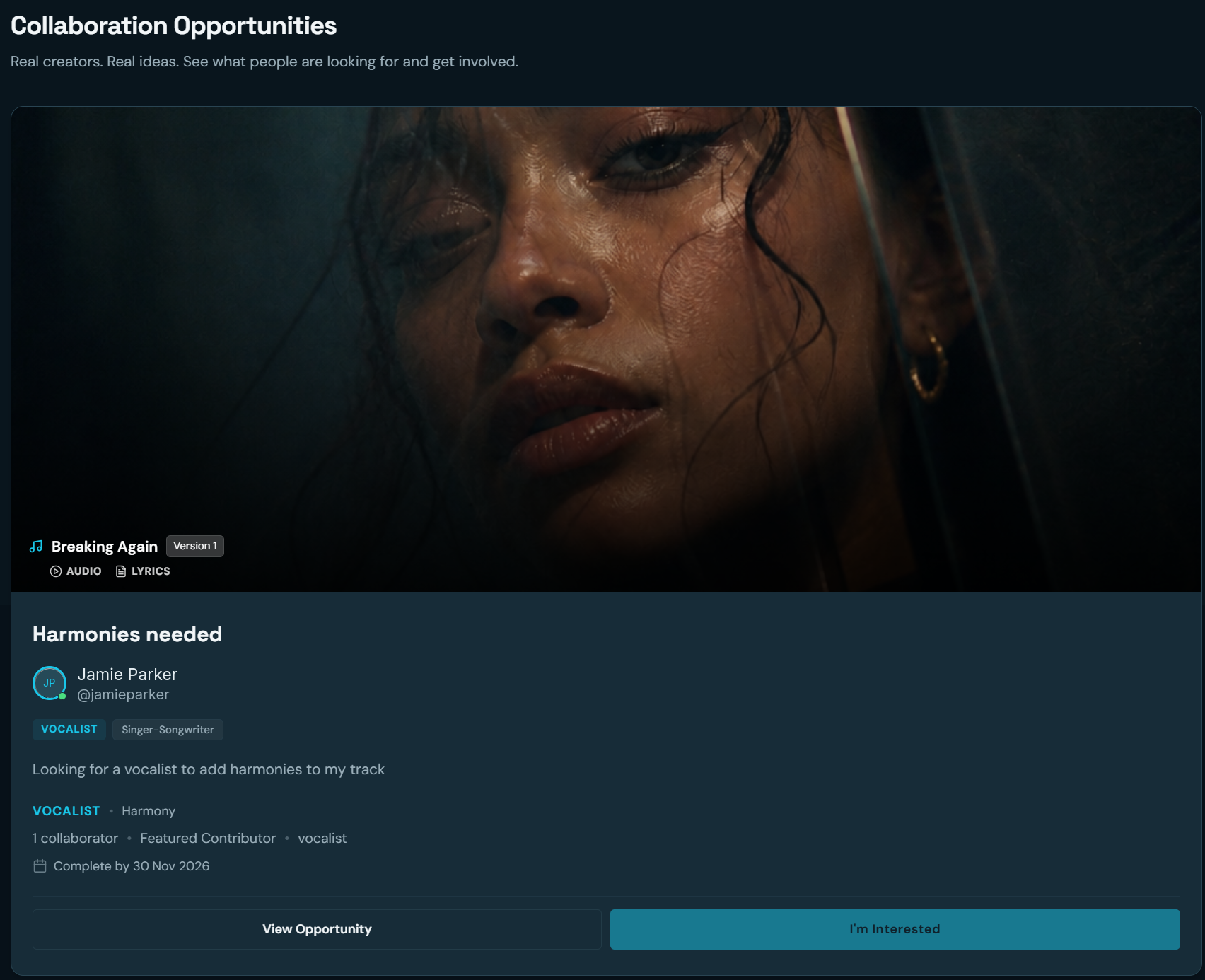 Published Harmonies needed collaboration opportunity by Jamie Parker, with the Breaking Again Trak and View Opportunity and I'm Interested buttons